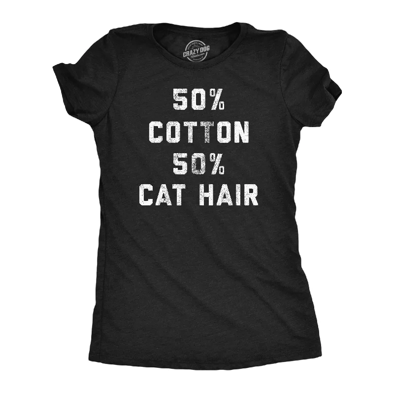 50 Percent Cotton 50 Percent Cat Hair Women's T Shirt